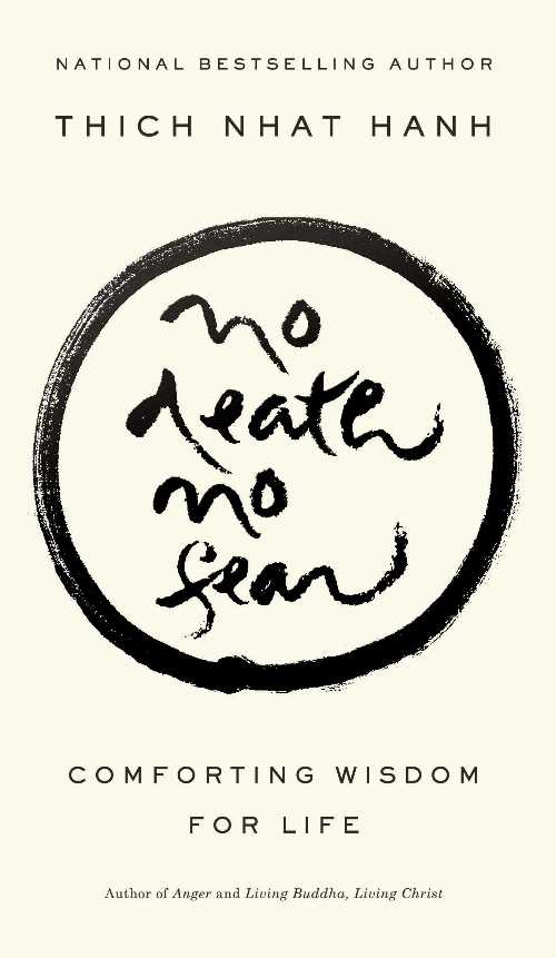 Rakuten - 【古本】 No Death, No Fear: Comforting Wisdom for Life - Thich Nhat Hanh (Riverhead) 【紙書籍】 9781573223331