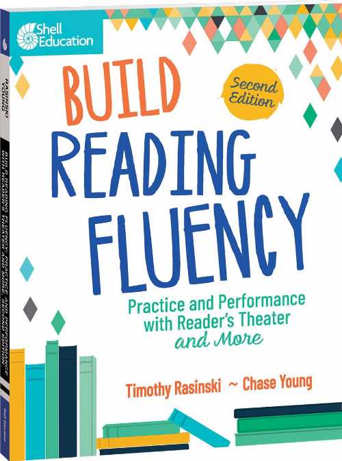  Build Reading Fluency: Practice and Performance with Reader's Theater and More - Timothy Rasinski (Shell Education)  9798765903216