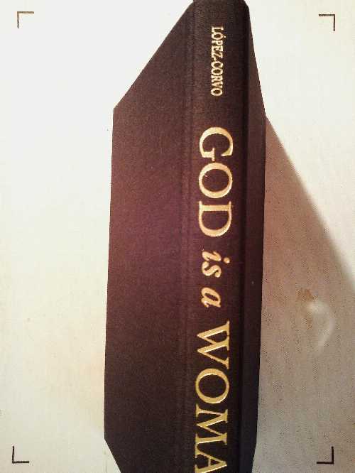  God Is a Woman - Rafael E Lopez-Corvo (Jason Aronson Inc)  9781568218625