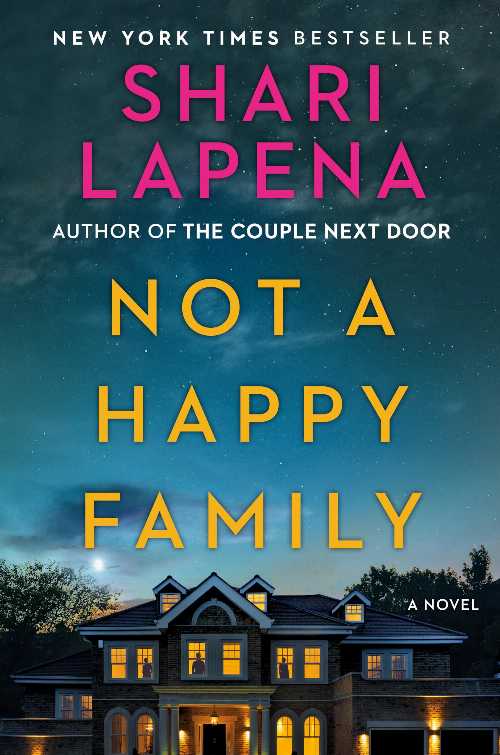  Not a Happy Family - Shari Lapena (Pamela Dorman Books)  9781984880550