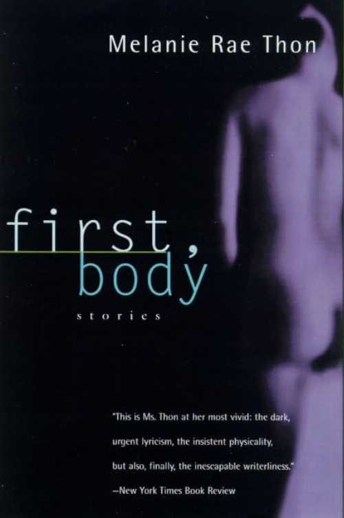 乐天商城 - 【古本】 First, Body - Melanie Rae Thon (Holt Paperbacks) 【紙書籍】 9780805055405