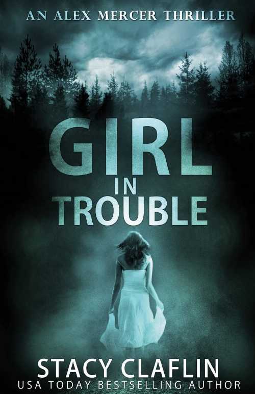 【古本】 Girl in Trouble - Stacy Claflin (CreateSpace Independent Publishing Platform) 【紙書籍】 9781544875231