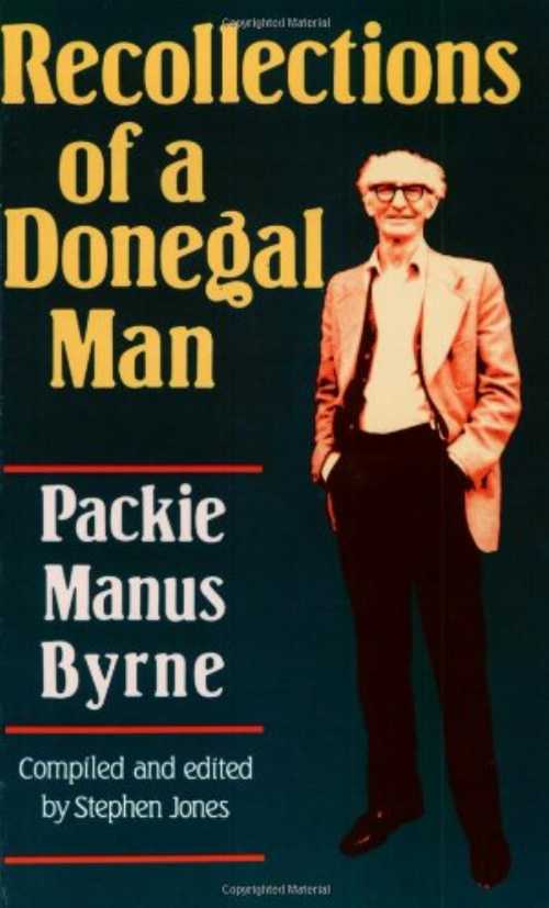  Recollections of a Donegal Man - Packie Manus Byrne (Roger Millington)  0951476408