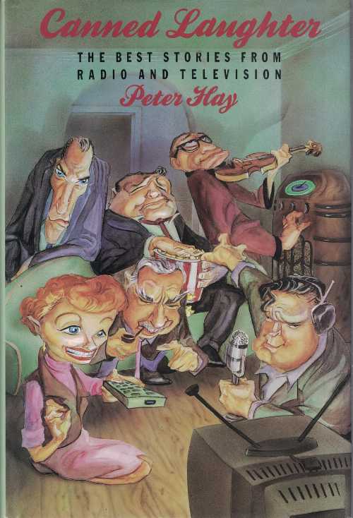 【古本】 Canned Laughter: The Best Stories from Radio and Television - Peter Hay (Oxford University Press) 【紙書籍】 9780195068368