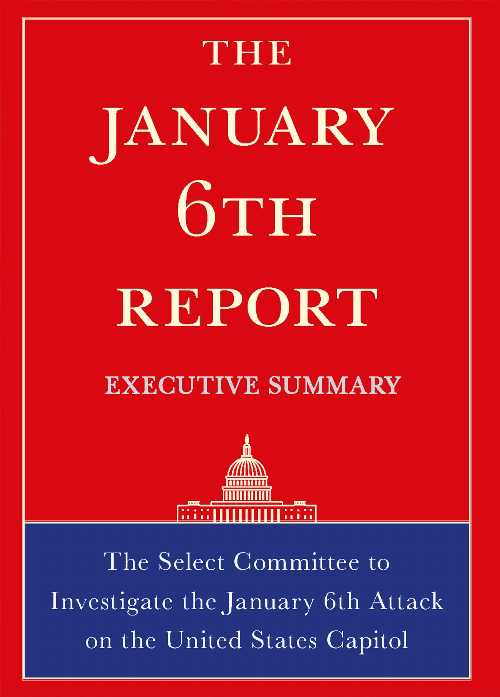  January 6th Report Executive Summary - Select Committee on Jan 6th (Melville House)  9781685890865