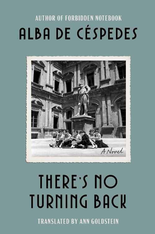 There's No Turning Back - Ann De Céspedes, Alba; Goldstein (Washington Square Press)  9781668083642