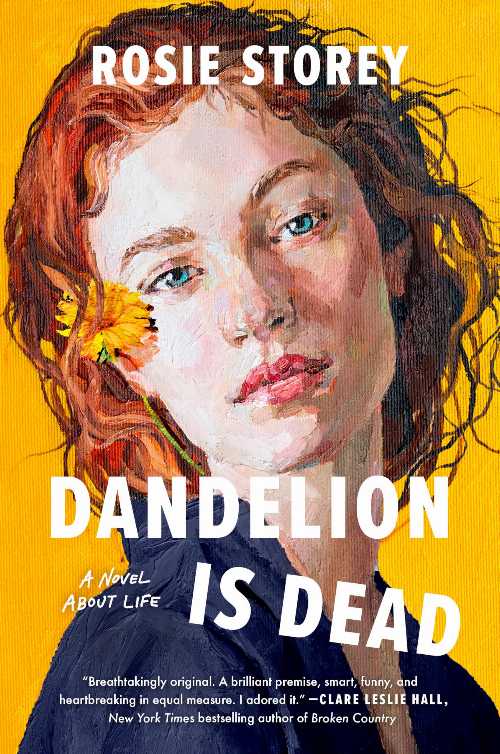 Dandelion Is Dead - Rosie Storey (Berkley) 【紙書籍】 9780593954348