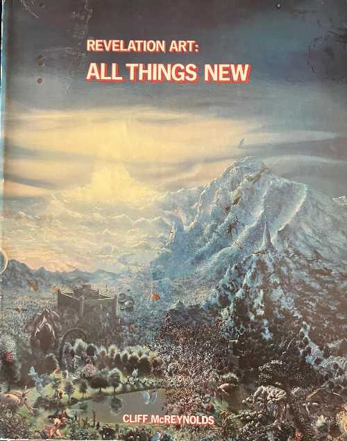  Revelation Art: All Things New - Cliff McReynolds (Pomegranate Artbooks)  0917556046