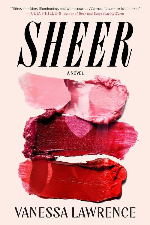 Sheer - Vanessa Lawrence (Dutton)  9780593854860