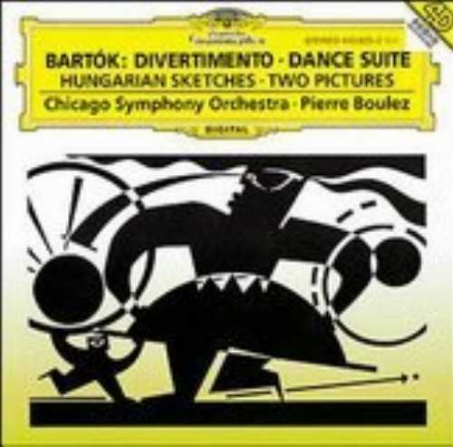 Béla Bartók: Divertimento / Dance Suite / Hungarian Sketches / Two Pictures - Chicago Symphony Orchestra / Pierre Boulez - Pierre Boulez; Béla Bartók; Chicago Symphony Orchestra (Deutsche Grammophon) 028944582529