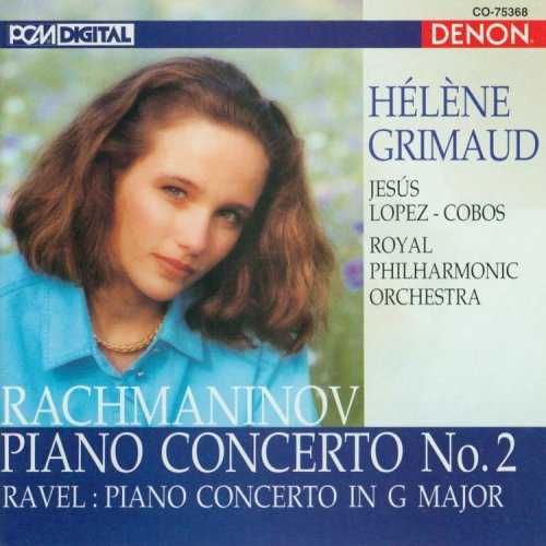 Hélène Grimaud ~ Rachmaninov - Piano Concerto No. 2 · Ravel - Piano Concerto in G major - Sergei Rachmaninov; Maurice Ravel; Helene Grimaud; Jesus Lopez-Cobos; Royal Philharmonic Orchestra (Denon Records) 081757536820