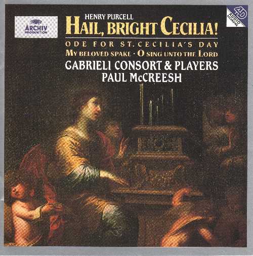 Hail Bright Cecilia - Paul McCreesh; Henry Purcell; Gabrieli Consort & Players; Susan Hemington Jones; Charles Daniels (Polygram Records) 028944588224