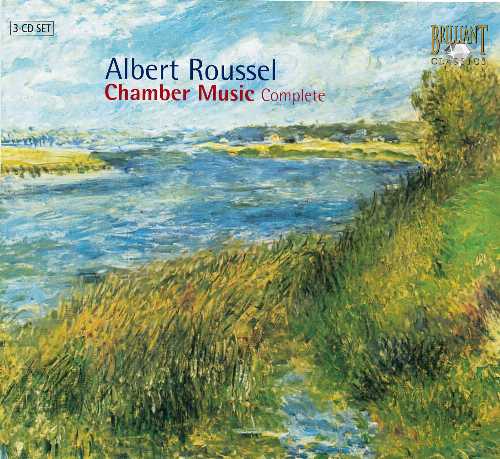  Roussel: Chamber Music Complete - Albert; Irene Maessen; Jet Roling Roussel (BR.CL UK/ZOOM) 5029365841320