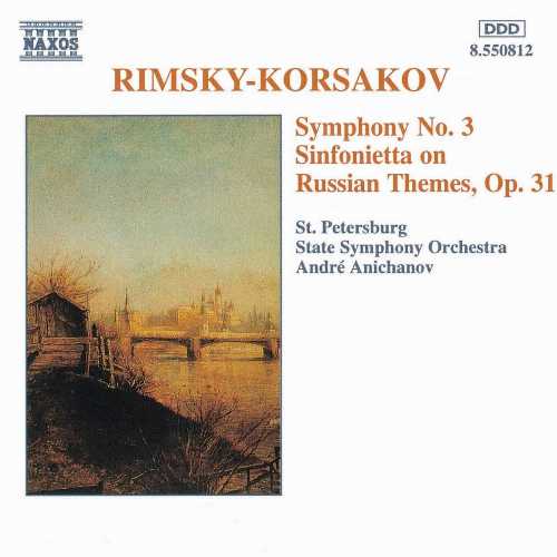  Symphony 3 & Sinfonietta - N Rimsky-Korsakov (Naxos) 730099581226