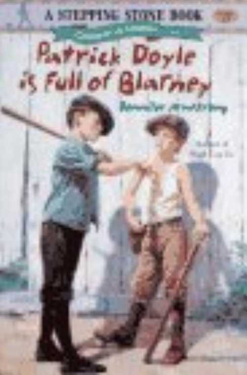  Patrick Doyle Is Full Of Blarney (Stepping Stone, paper) - Jennifer Armstrong (Random House Books for Young Readers)  9780679877875