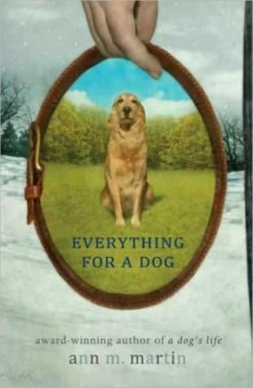 【古本】 Everything for a Dog - Ann M. Martin (Scholastic Inc.) 【紙書籍】 9780545340403
