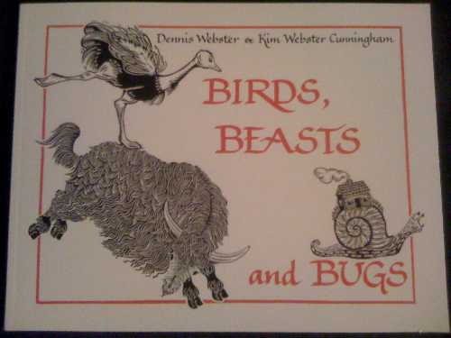  Birds, Beasts and Bugs - Dennis Webster (Yak Attack Graphics)  0966682009