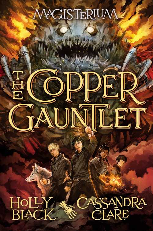 Copper Gauntlet (Magisterium #2): Volume 2 - Holly Black (Scholastic Press)  9780545522281