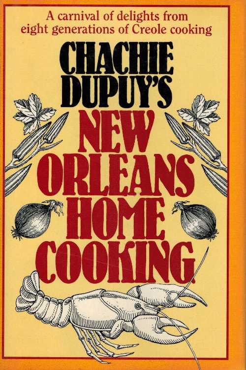 【古本】 Chachie Dupuy's New Orleans Home Cooking - Chachie Dupuy (Macmillan Pub Co) 【紙書籍】 0025342908