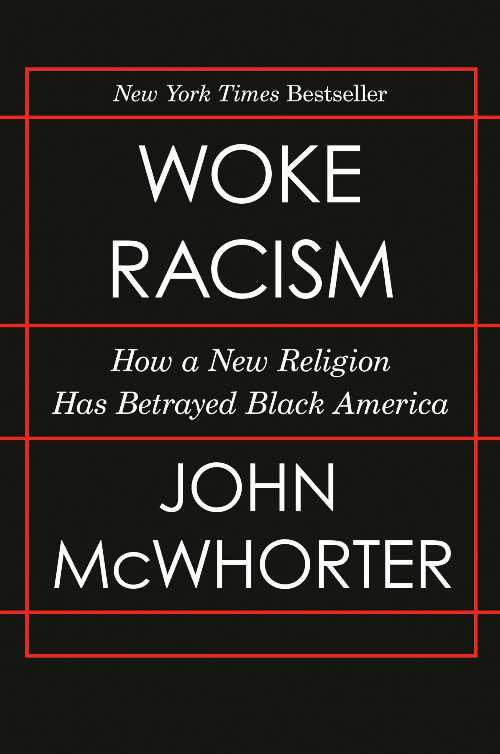 【古本】 Woke Racism: How a New Religion Has Betrayed Black America - John McWhorter (Portfolio) 【紙書籍】 9780593423066