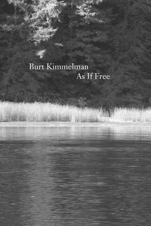 【古本】 As If Free - Burt Kimmelman (Talisman House, Publishers) 【紙書籍】 9781584980698