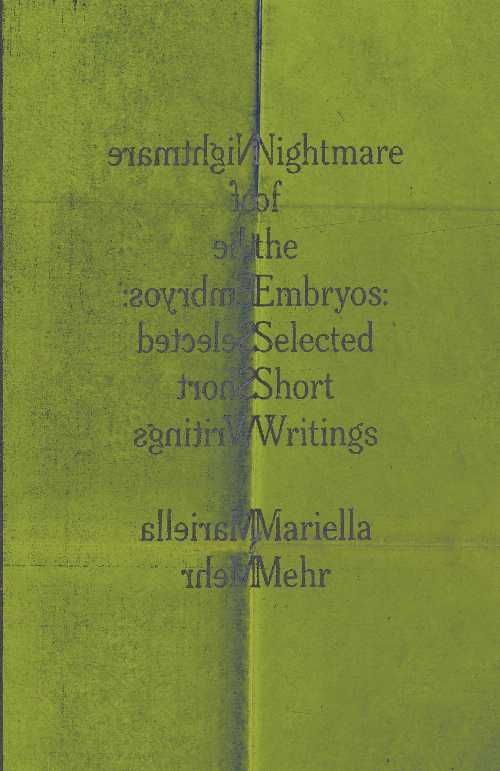 Nightmare of the Embryos - Caroline Mehr, Mariella; Froh (New Directions)  9780811239738