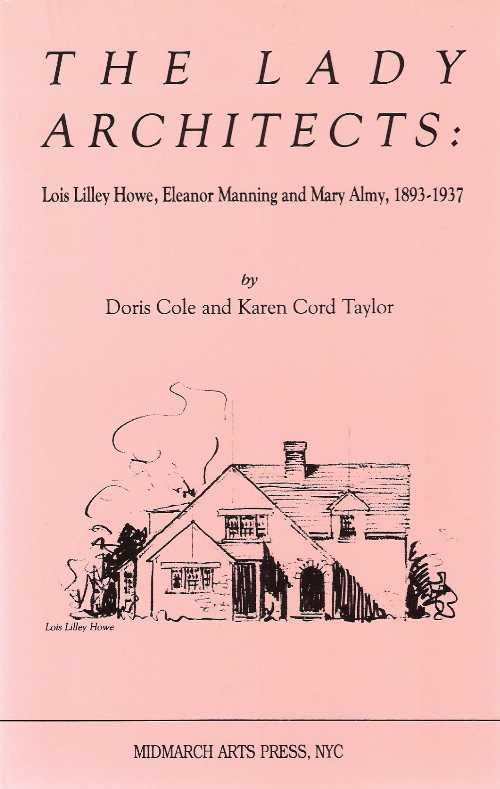 【古本】 Lady Architects: Howe, Manning and Almy -