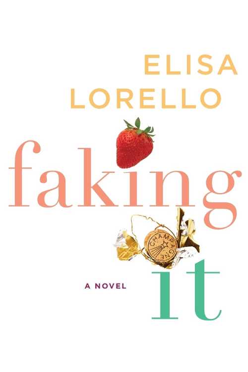  Faking It - Elisa Lorello (Mariner Books)  9780547744971