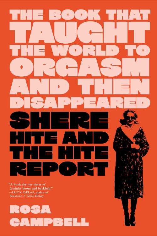 The Book That Taught the World to Orgasm and Then Disappeared - Rosa Campbell (Melville House) 【紙書籍】 9781685892319