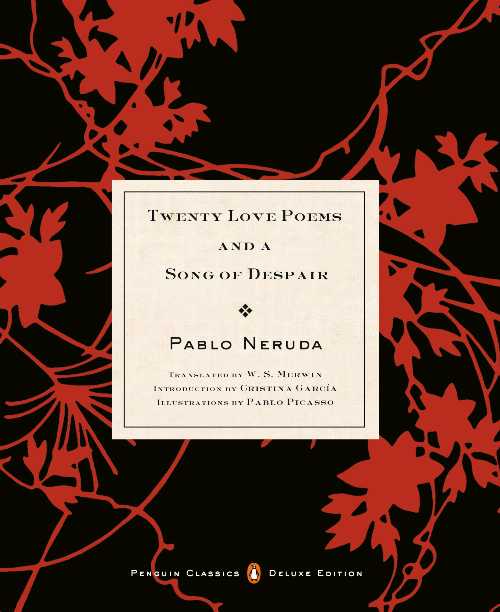  Twenty Love Poems and a Song of Despair - Pablo Neruda (Penguin Classics)  9780142437704