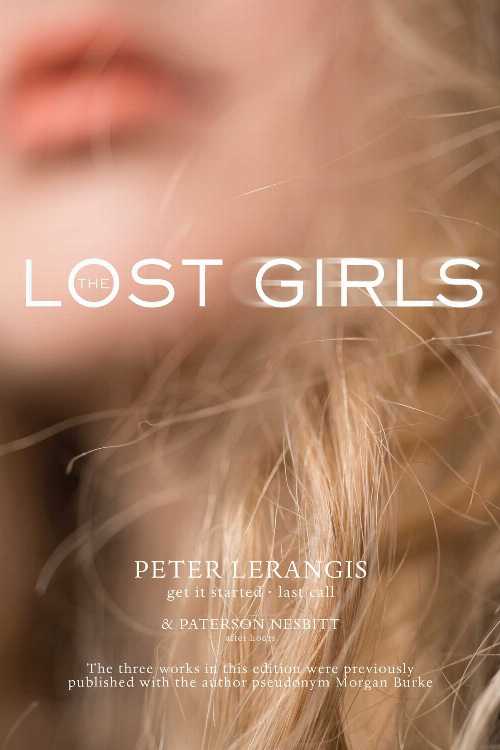  The Lost Girls: Get It Started; After Hours; Last Call (Party Room) - Peter Lerangis (Simon & Schuster Books for Young Readers)  9781481429023