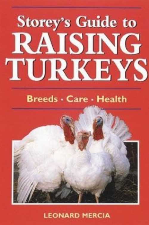  Raising Turkeys - Leonard Mercia (Storey Publishing, LLC)  9781580172615
