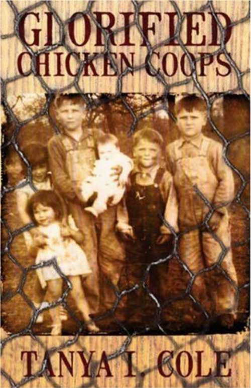  Glorified Chicken Coops - Tanya I Cole (Outskirts Pr)  9781432719197