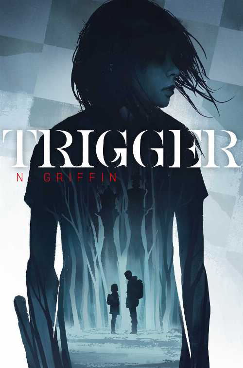  Trigger - N Griffin (Atheneum/Caitlyn Dlouhy Books)  9781534487178