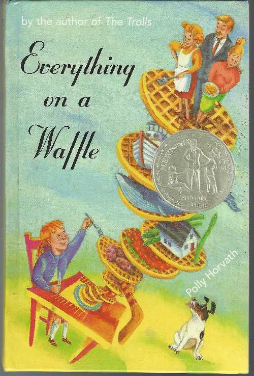  Everything on a Waffle - Horvath Polly (Scholastic)  0439440394