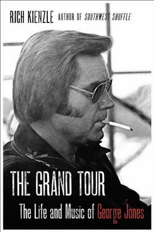  Grand Tour: The Life and Music of George Jones - Rich Kienzle (Dey Street Books)  9780062309914