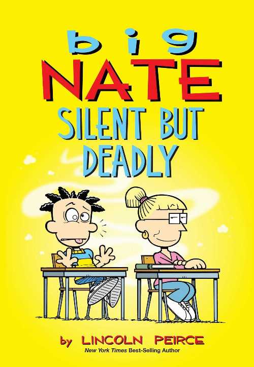 Big Nate: Silent But Deadly: Volume 18 - Lincoln Peirce (Andrews McMeel Publishing)  9781449489915