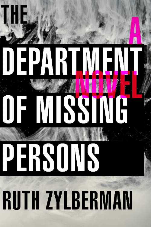 【古本】 Department of Missing Persons - Ruth Zylberman (Arcade) 【紙書籍】 9781628728033