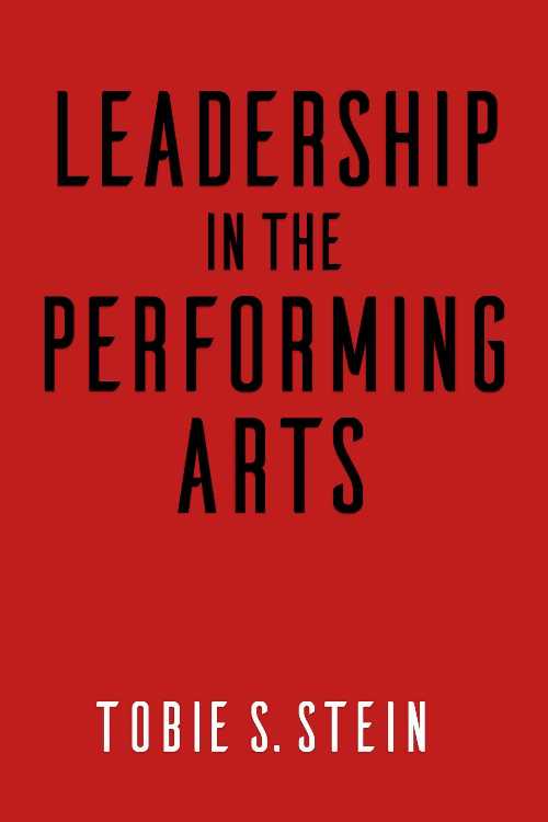 Rakuten - 【古本】 Leadership in the Performing Arts - Tobie S Stein (Allworth Press) 【紙書籍】 9781621535126