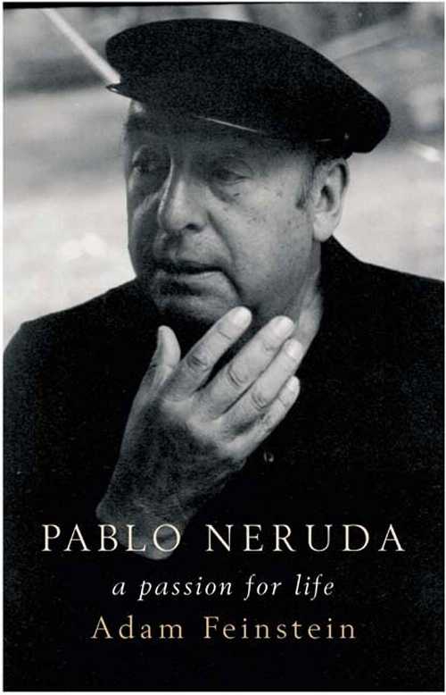 Rakuten - 【古本】 Pablo Neruda: A Passion for Life - Adam Feinstein (Bloomsbury USA) 【紙書籍】 9781582344102