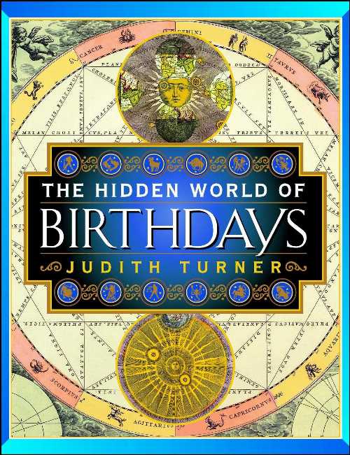 【古本】 Hidden World of Birthdays - Judith Turner (Atria) 【紙書籍】 9780684857985