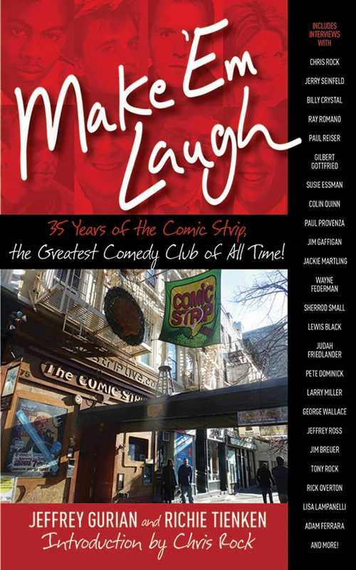 【古本】 Make 'em Laugh: 35 Years of the Comic Strip, the Greatest Comedy Club of All Time! - Jeffrey Gurian (Skyhorse) 【紙書籍】 9781620870747