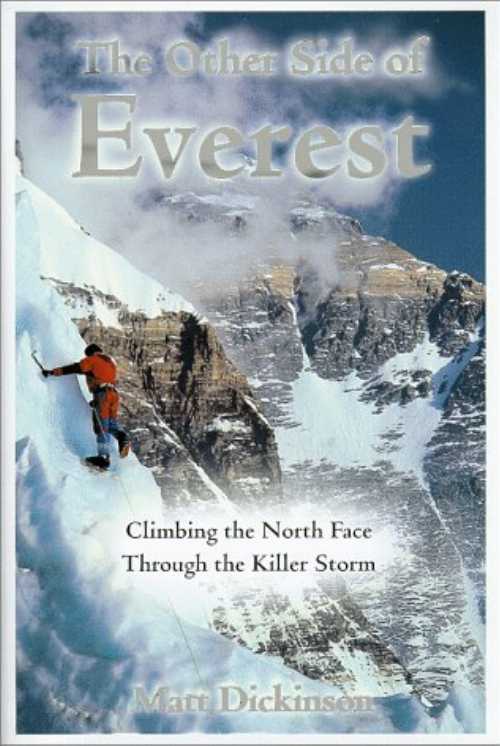 【古本】 Other Side of Everest: Climbing the North Face Through the Killer Storm - Matt Dickinson (Crown) 【紙書籍】 9780812931594