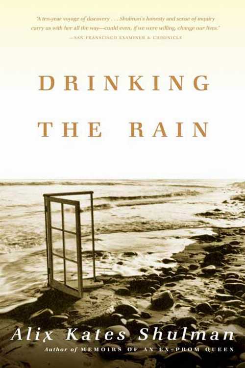 Rakuten - 【古本】 Drinking the Rain - Alix Kates Shulman (North Point Press) 【紙書籍】 9780865476974