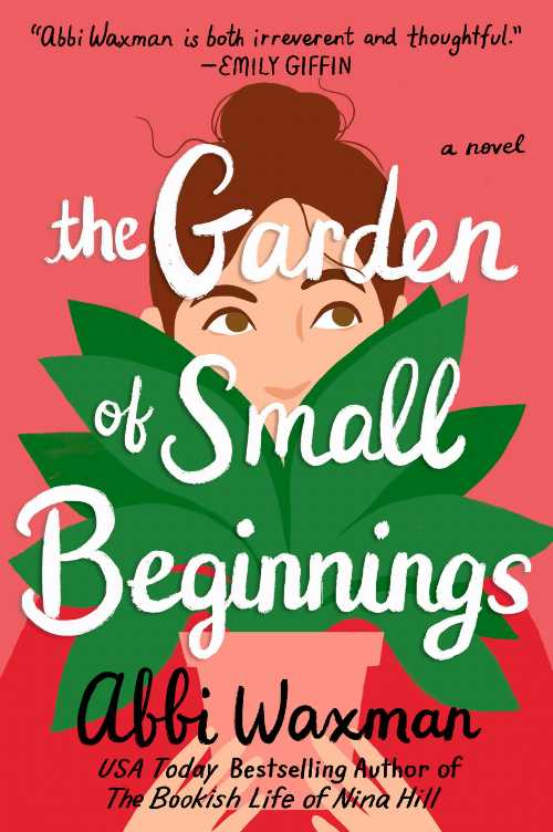 【古本】 Garden of Small Beginnings - Abbi Waxman (Berkley) 【紙書籍】 9780399583582