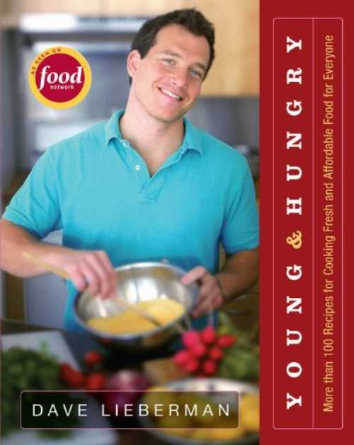【古本】 Young & Hungry: More Than 100 Recipes for Cooking Fresh and Affordable Food for Everyone - Dave Lieberman (Balance) 【紙書籍】 9781401301286