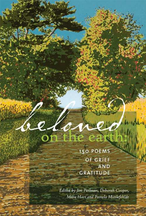 【古本】 Beloved on the Earth: 150 Poems of Grief and Gratitude - Jim Perlman (Holy Cow! Press) 【紙書籍】 9780977945894