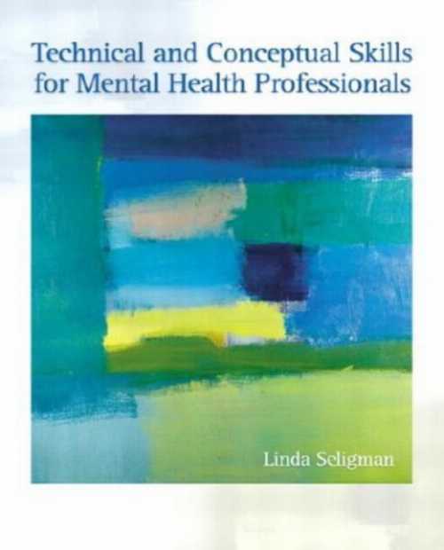 【古本】 Technical and Conceptual Skills for Mental Health Professionals - Linda Seligman (Pearson College Div) 【紙書籍】 9780130341464