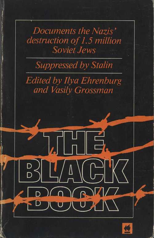 【古本】 Black Book: The Ruthless Murder of Jews by German-Fascist Invaders Throughout the Temporarily-Occupied Regions of the Soviet Union - Ilya Ehrenburg (Unites States Holocaust) 【紙書籍】 0896040321