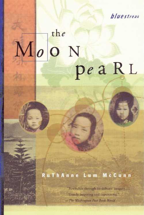 Moon Pearl - Ruthanne Lum McCunn (Beacon Press)  9780807083499